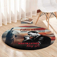 I Have a Dream MLK Day Round Carpet The Time Is Always Right To Do What Is Right