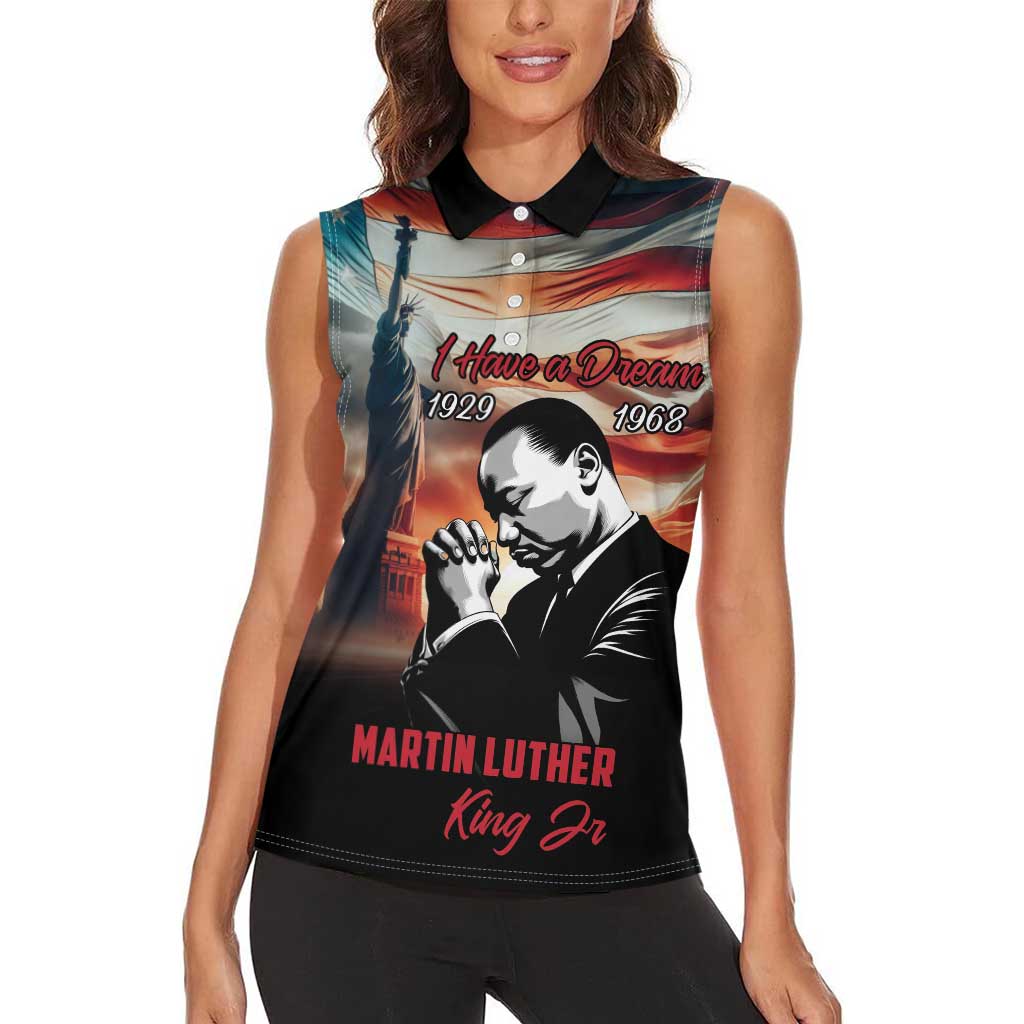 I Have a Dream MLK Day Women Sleeveless Polo Shirt The Time Is Always Right To Do What Is Right - Wonder Print Shop