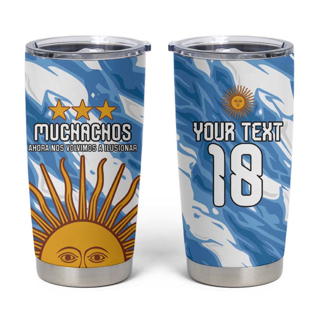 Custom Argentina Football Tumbler Cup Muchachos, Ahora Nos Volvimos a Ilusionar