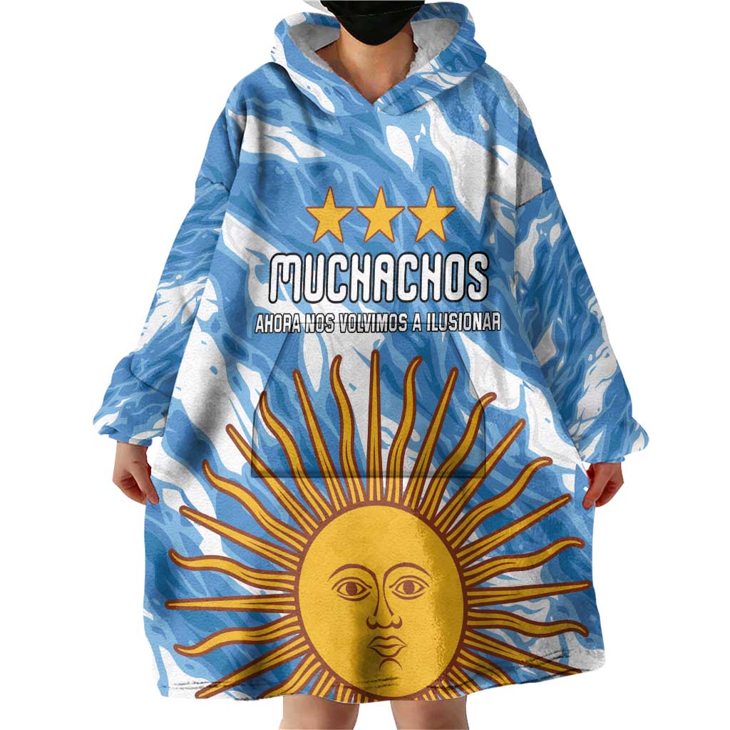 Custom Argentina Football Wearable Blanket Hoodie Muchachos, Ahora Nos Volvimos a Ilusionar