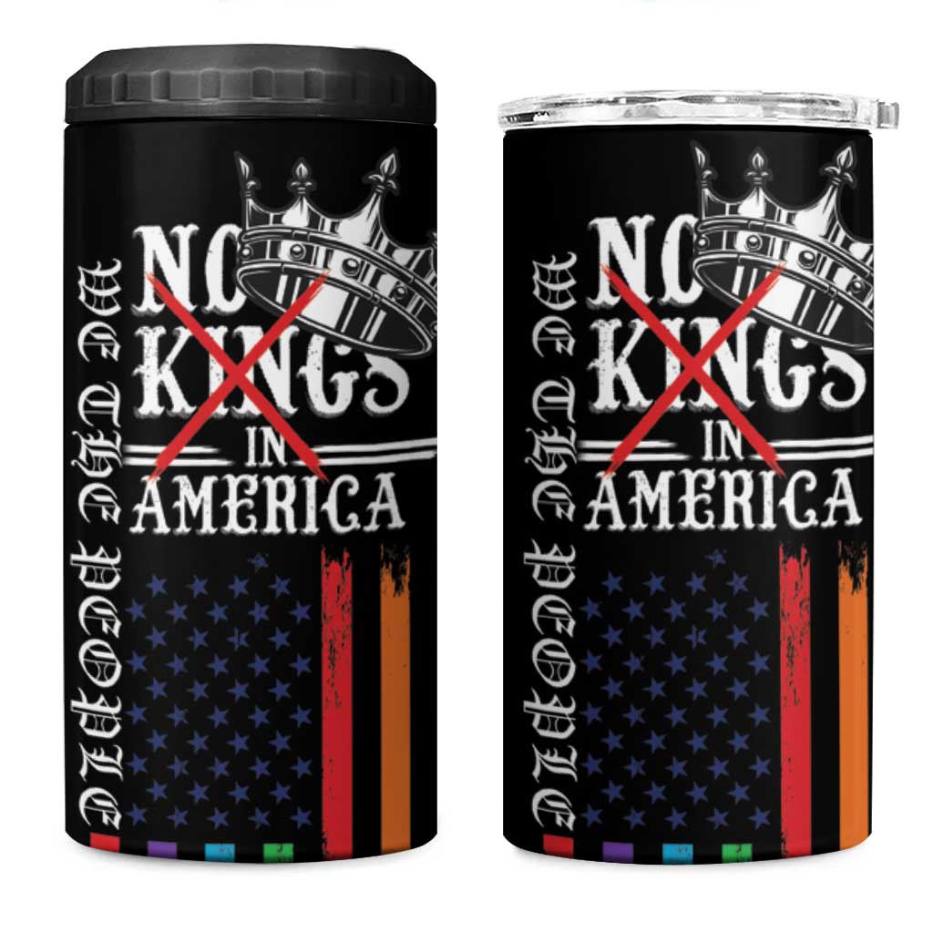 No Kings In America LGBT 4 in 1 Can Cooler Tumbler We the People Say No - Wonder Print Shop