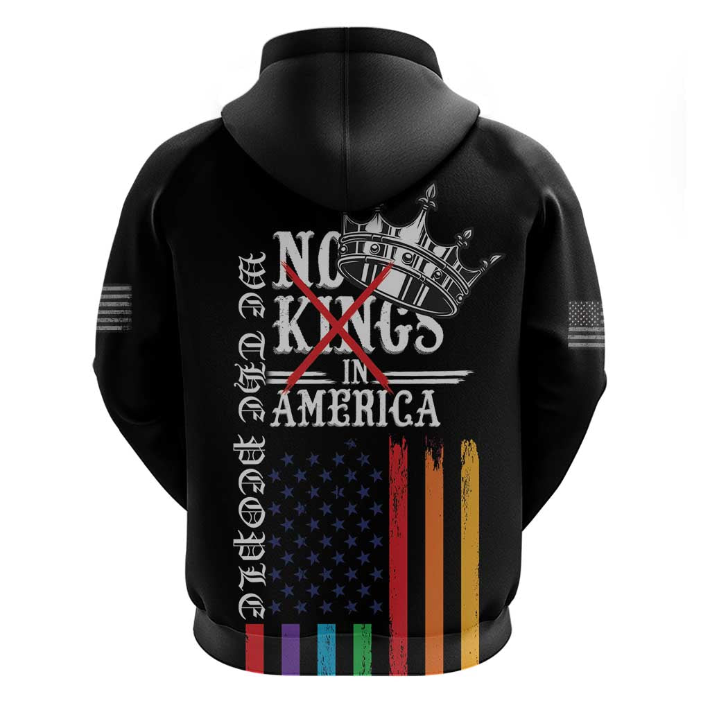 No Kings In America LGBT Hoodie We the People Say No - Wonder Print Shop
