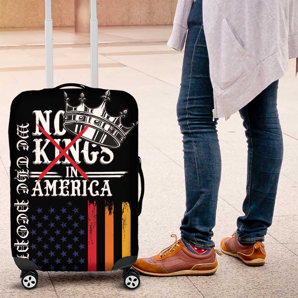 No Kings In America LGBT Luggage Cover We the People Say No - Wonder Print Shop