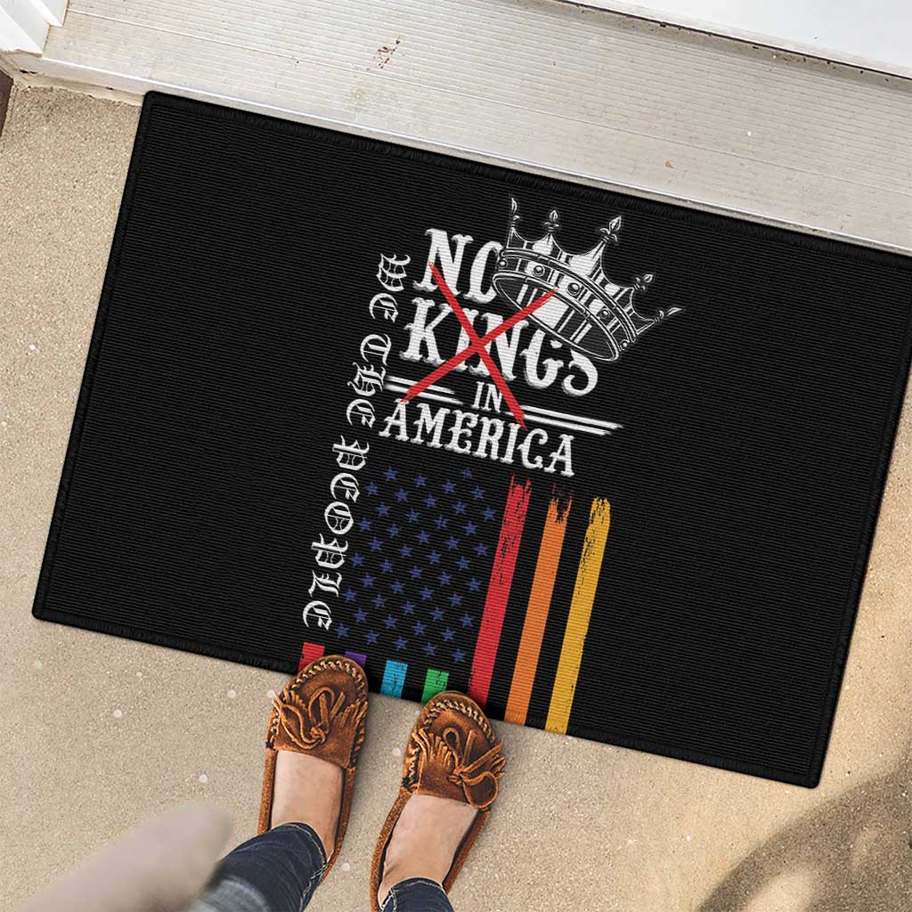 No Kings In America LGBT Rubber Doormat We the People Say No - Wonder Print Shop