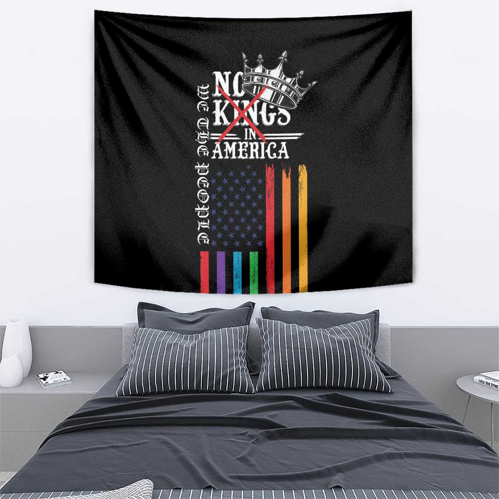 No Kings In America LGBT Tapestry We the People Say No - Wonder Print Shop