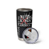 No Kings In America LGBT Tumbler Cup We the People Say No - Wonder Print Shop