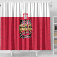 Funny Pierogi Squad Shower Curtain Polish Pride Food Humor