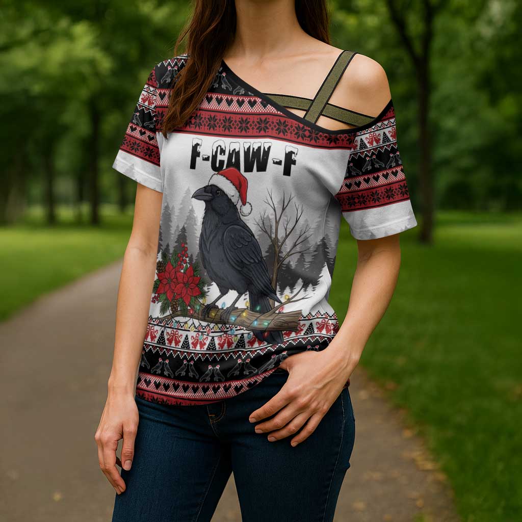 F Caw F Christmas Raven Personalized Cross Shoulder Shirt Holiday Crow Festive - Wonder Print Shop