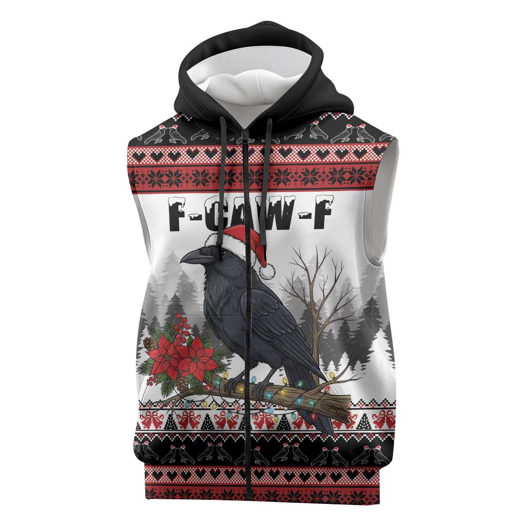 F Caw F Christmas Raven Personalized Sleeveless Zip Hoodie Holiday Crow Festive - Wonder Print Shop