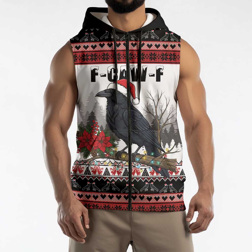 F Caw F Christmas Raven Personalized Sleeveless Zip Hoodie Holiday Crow Festive - Wonder Print Shop