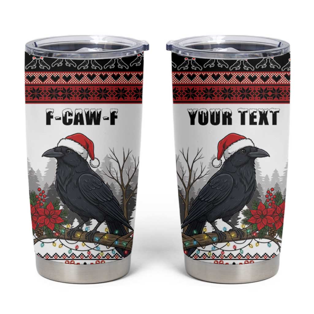F Caw F Christmas Raven Personalized Tumbler Cup Holiday Crow Festive - Wonder Print Shop