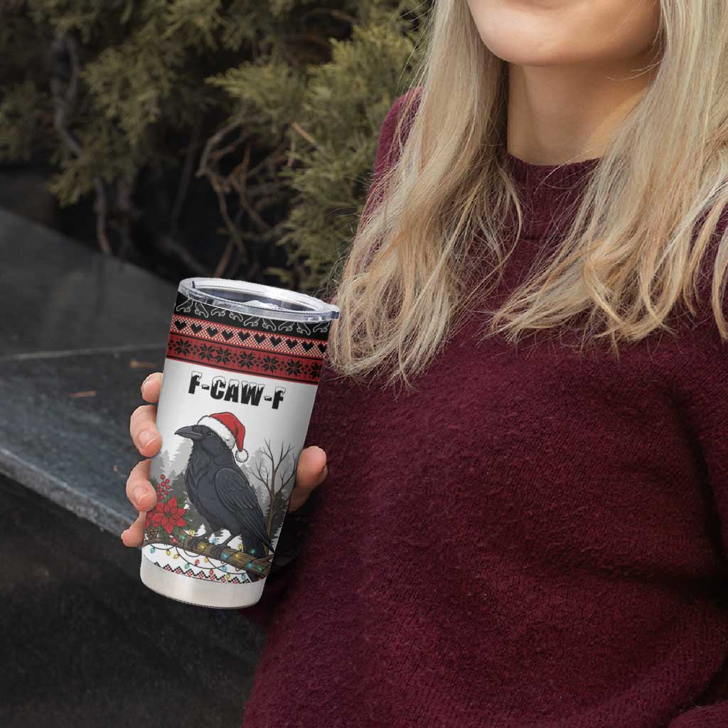 F Caw F Christmas Raven Personalized Tumbler Cup Holiday Crow Festive - Wonder Print Shop