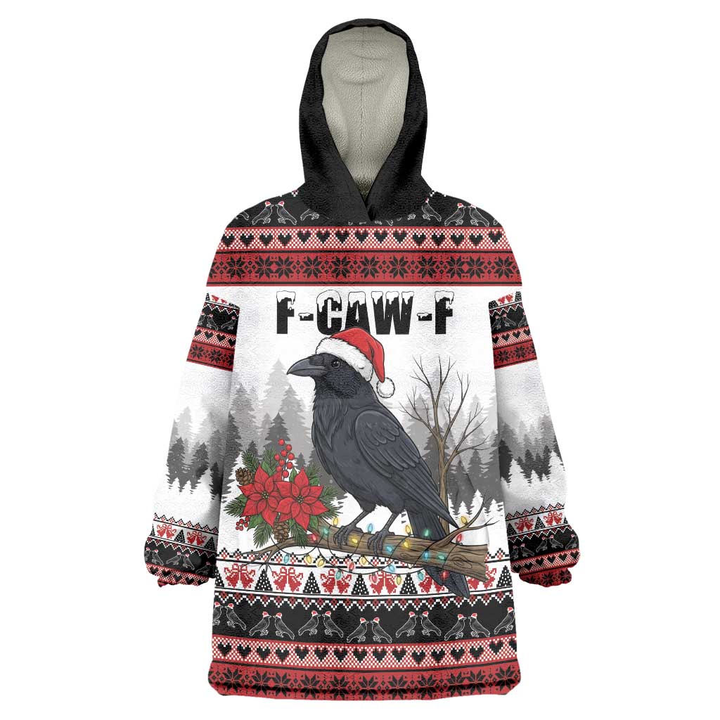 F Caw F Christmas Raven Personalized Wearable Blanket Hoodie Holiday Crow Festive - Wonder Print Shop