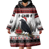 F Caw F Christmas Raven Personalized Wearable Blanket Hoodie Holiday Crow Festive - Wonder Print Shop