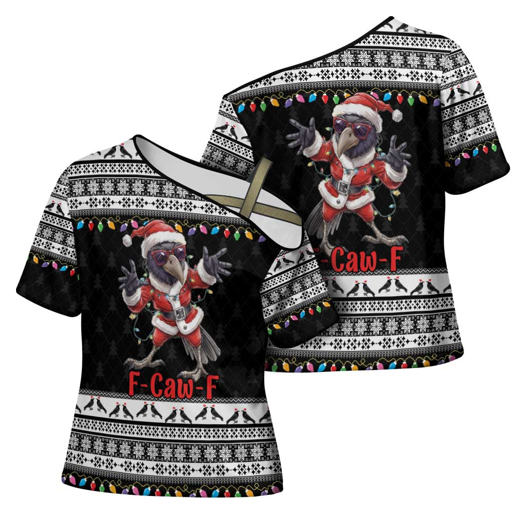 F Caw F Raven Christmas Cross Shoulder Shirt Funny Santa Crow - Wonder Print Shop