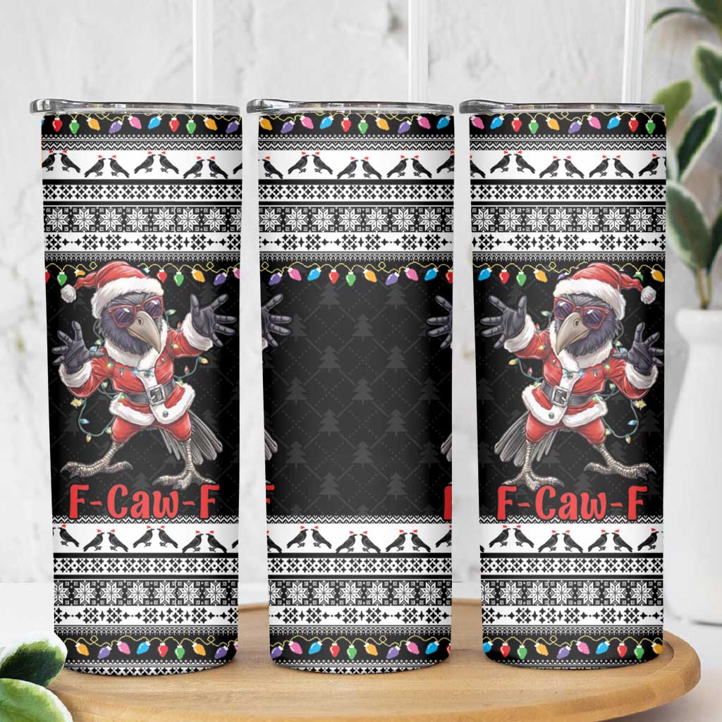 F Caw F Raven Christmas Skinny Tumbler Funny Santa Crow - Wonder Print Shop