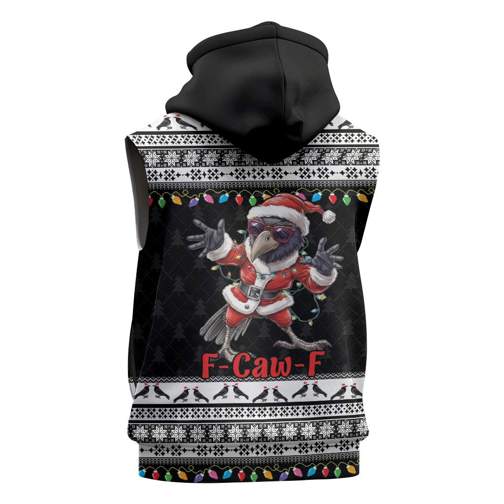 F Caw F Raven Christmas Sleeveless Hoodie Funny Santa Crow - Wonder Print Shop