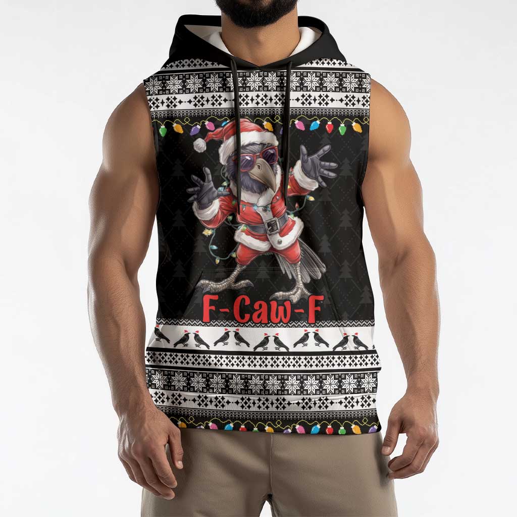 F Caw F Raven Christmas Sleeveless Hoodie Funny Santa Crow - Wonder Print Shop