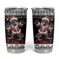 F Caw F Raven Christmas Tumbler Cup Funny Santa Crow - Wonder Print Shop