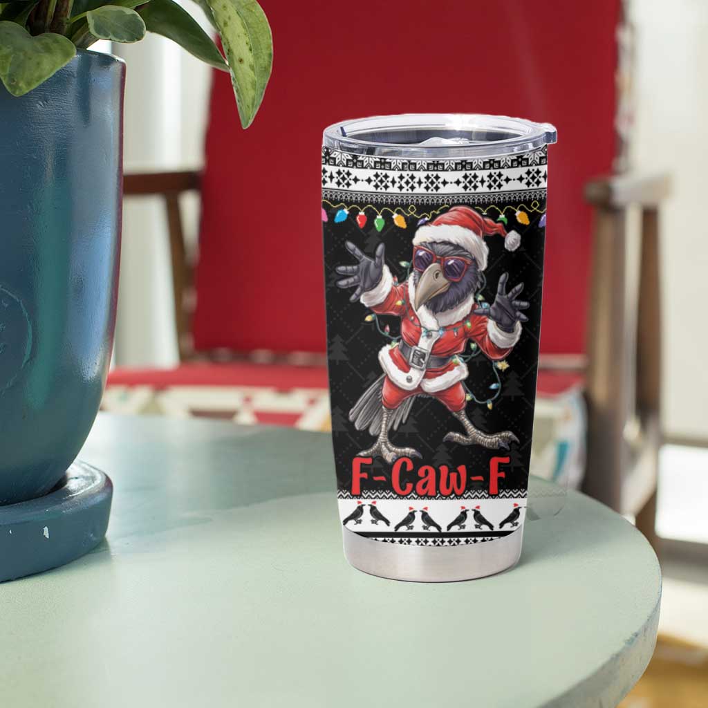 F Caw F Raven Christmas Tumbler Cup Funny Santa Crow - Wonder Print Shop