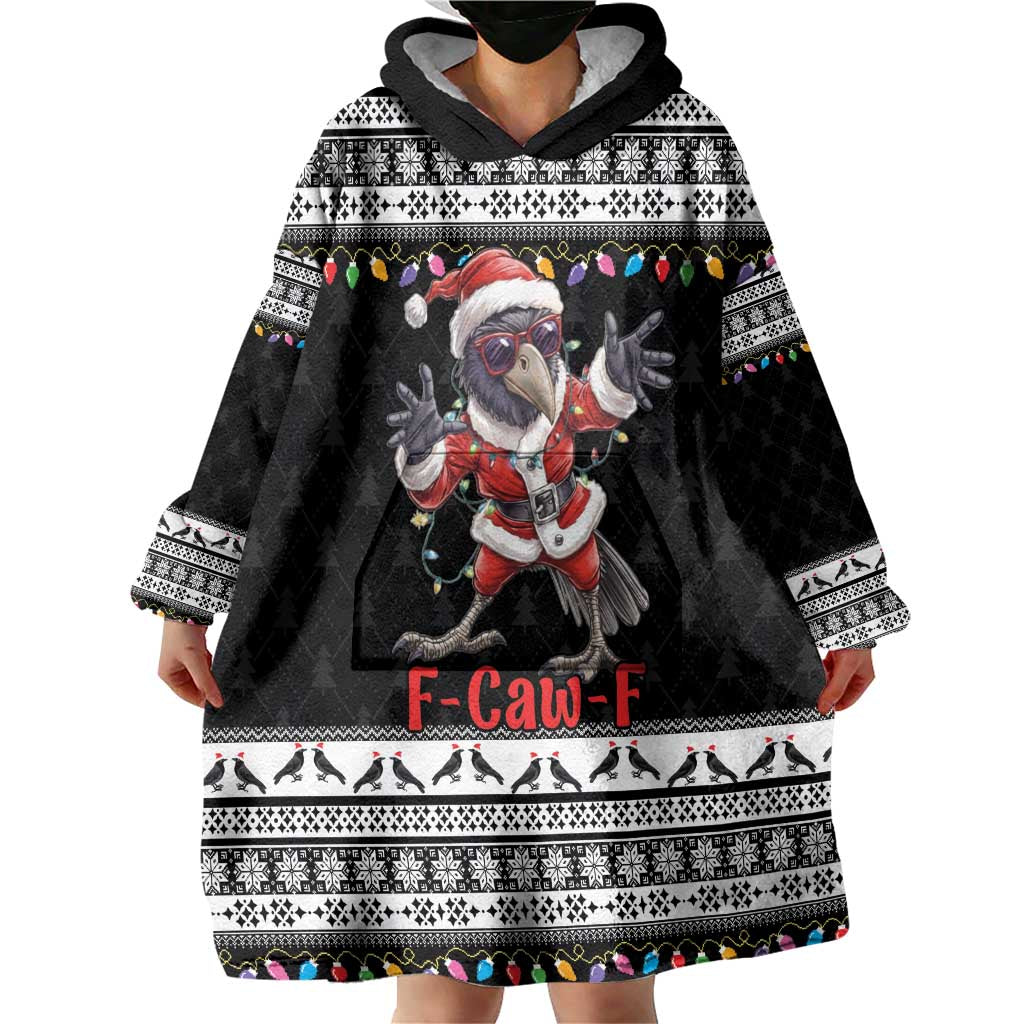 F Caw F Raven Christmas Wearable Blanket Hoodie Funny Santa Crow - Wonder Print Shop
