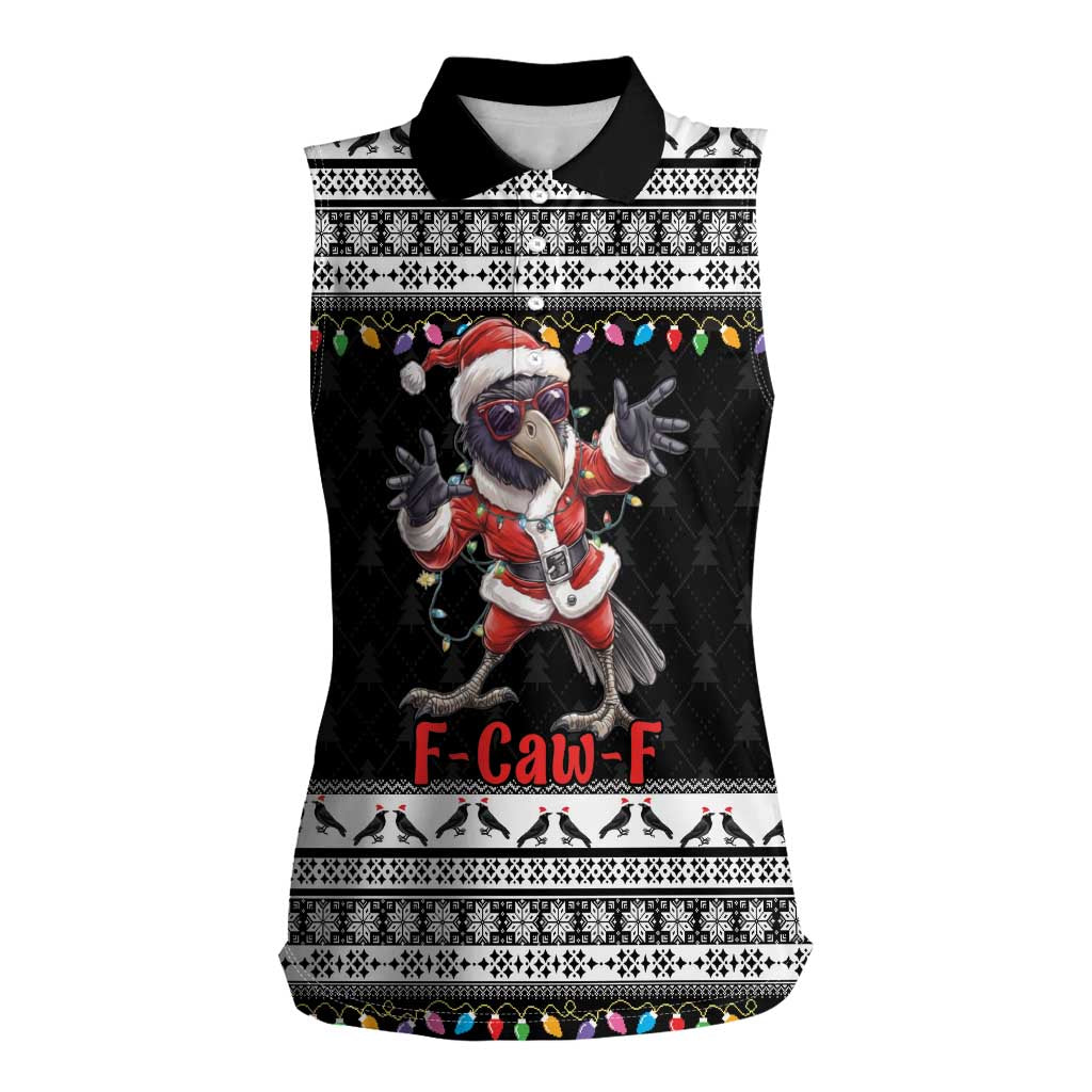 F Caw F Raven Christmas Women Sleeveless Polo Shirt Funny Santa Crow - Wonder Print Shop