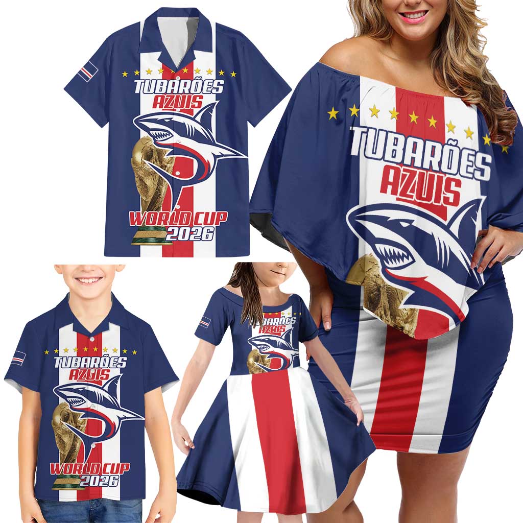 Cape Verde Football Family Matching Off Shoulder Short Dress and Hawaiian Shirt Tubaroes Azuis World Cup 2026 - Wonder Print Shop