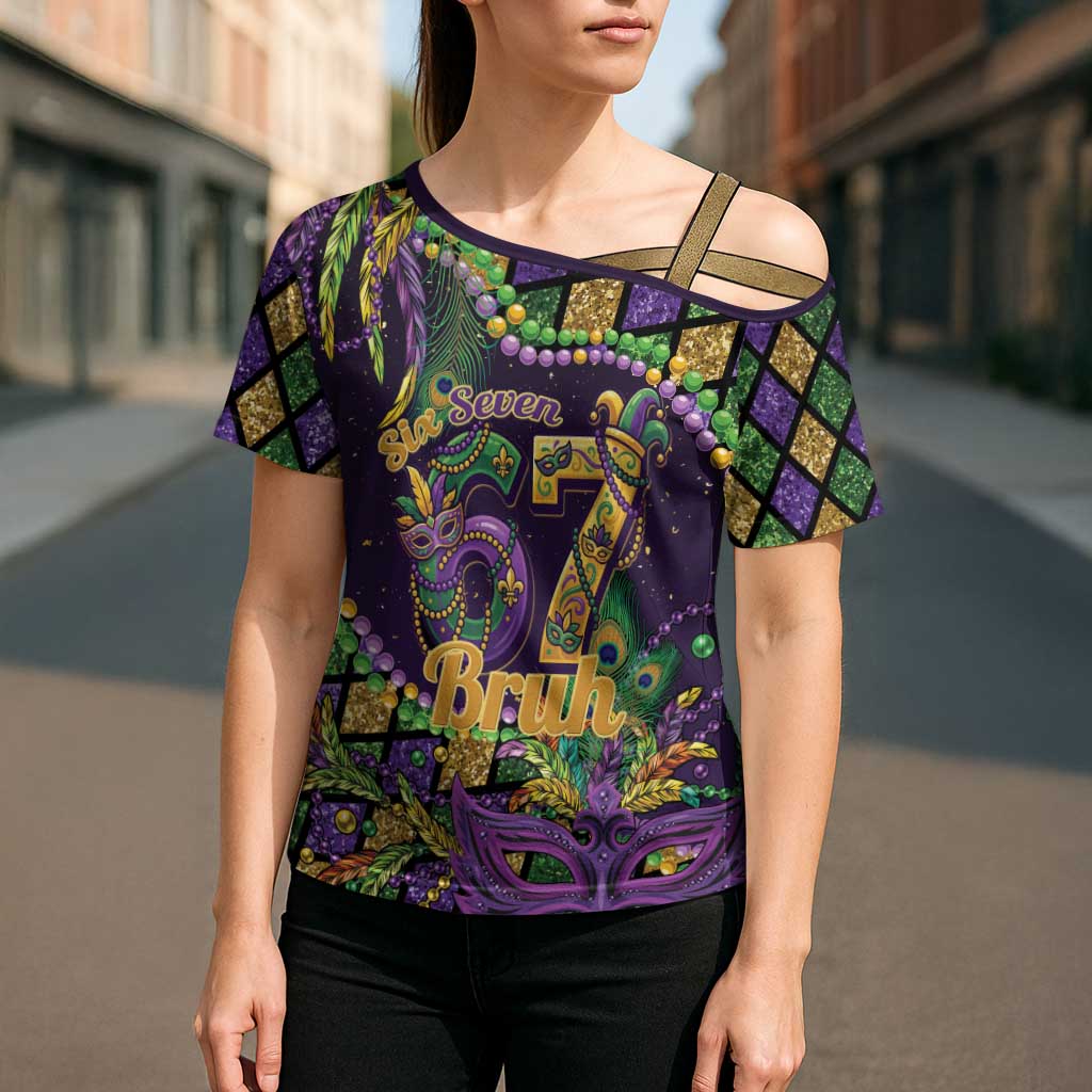 Six Seven Mardi Gras Cross Shoulder Shirt 67 Carnival Mask Beads - Wonder Print Shop