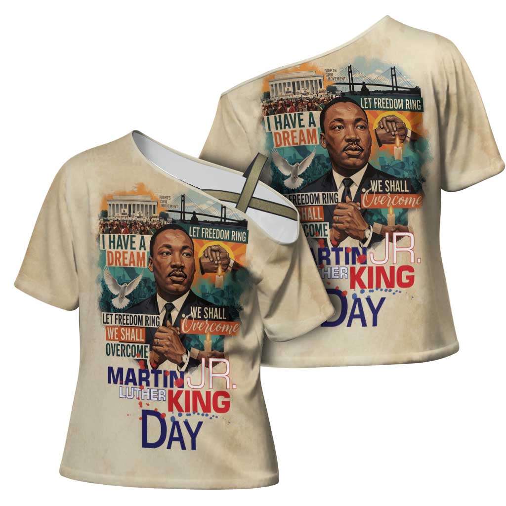Martin Luther King MLK Cross Shoulder Shirt I Have a Dream Vintage Art - Wonder Print Shop