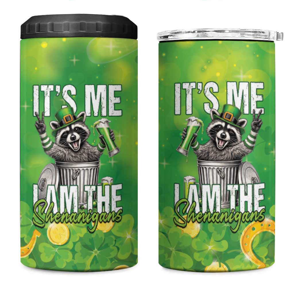 Funny Raccoon St Patrick's Day 4 in 1 Can Cooler Tumbler It's Me I Am the Shenanigans