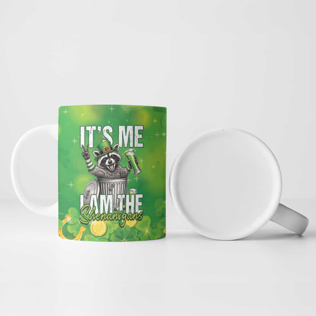 Funny Raccoon St Patrick's Day Ceramic Mug It's Me I Am the Shenanigans