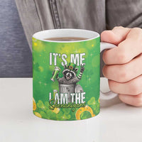 Funny Raccoon St Patrick's Day Ceramic Mug It's Me I Am the Shenanigans