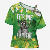 Funny Raccoon St Patrick's Day Cross Shoulder Shirt It's Me I Am the Shenanigans