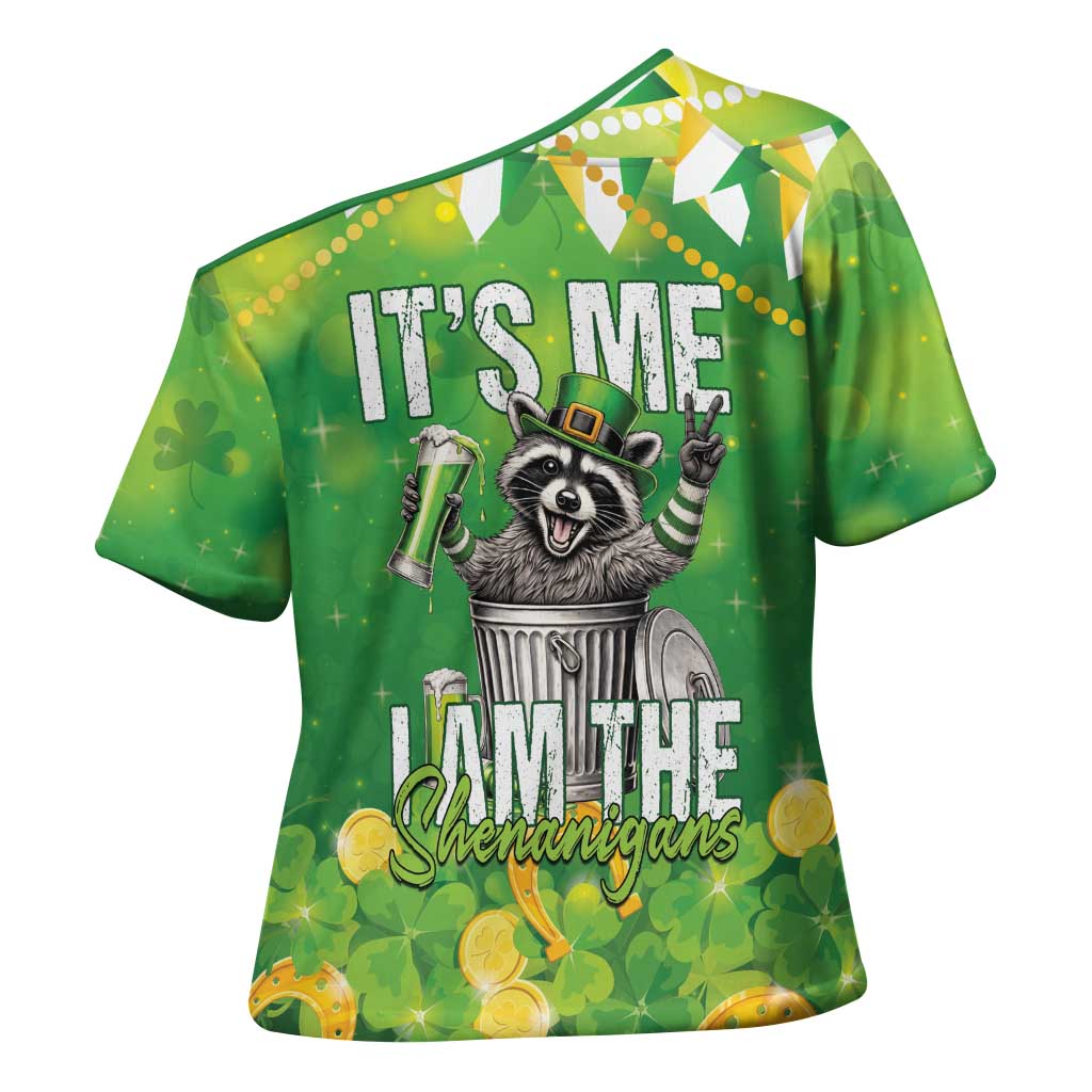 Funny Raccoon St Patrick's Day Cross Shoulder Shirt It's Me I Am the Shenanigans
