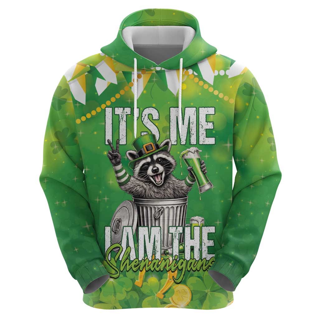 Funny Raccoon St Patrick's Day Hoodie It's Me I Am the Shenanigans
