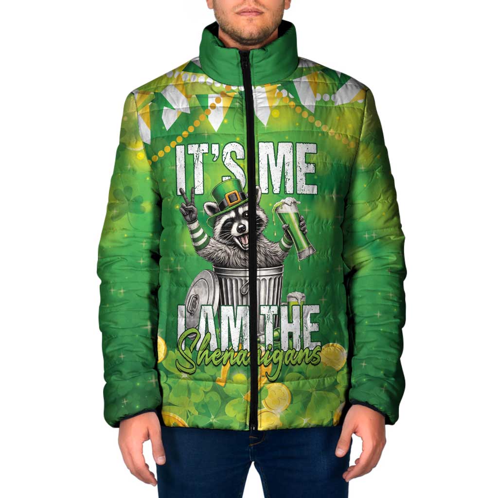 Funny Raccoon St Patrick's Day Padded Jacket It's Me I Am the Shenanigans