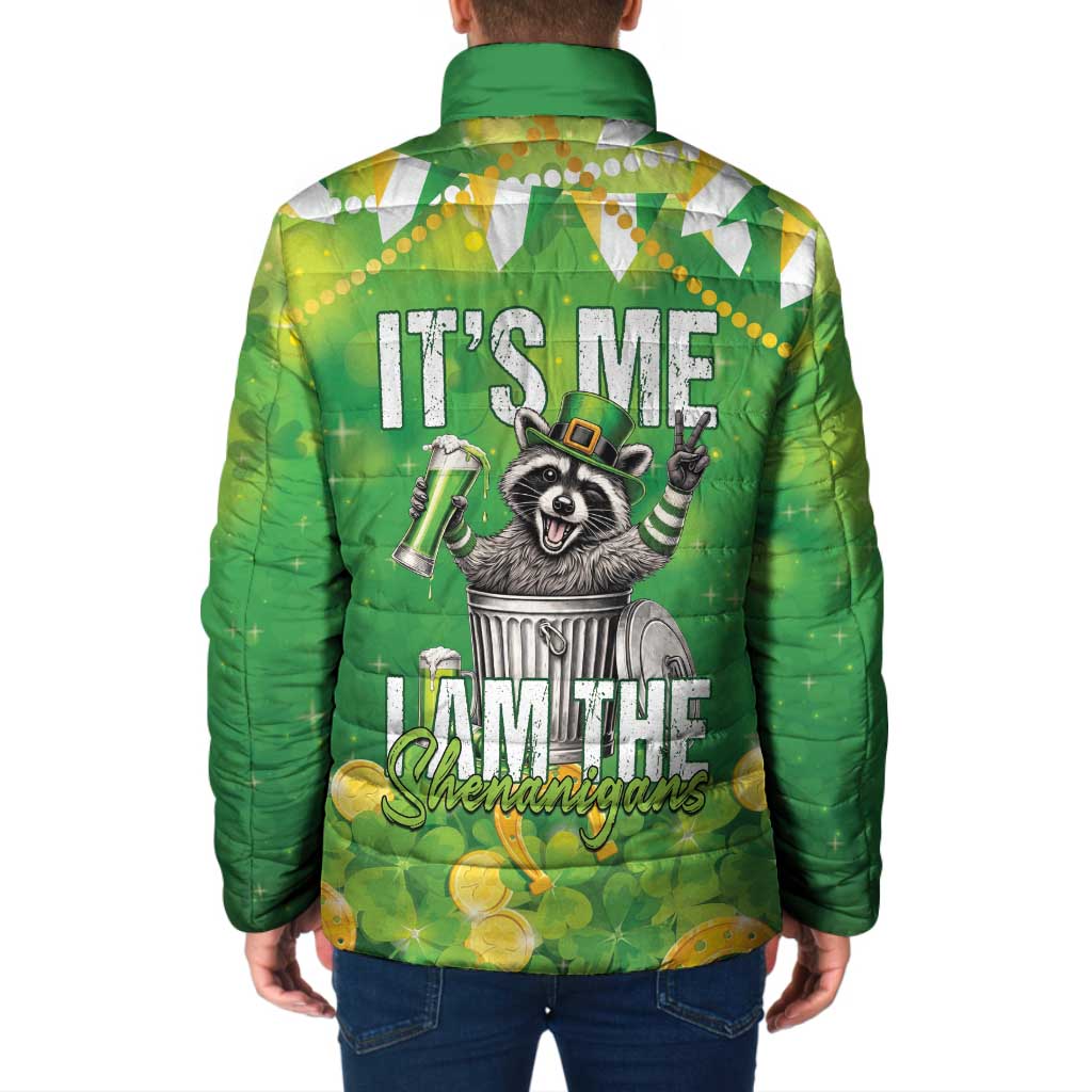 Funny Raccoon St Patrick's Day Padded Jacket It's Me I Am the Shenanigans