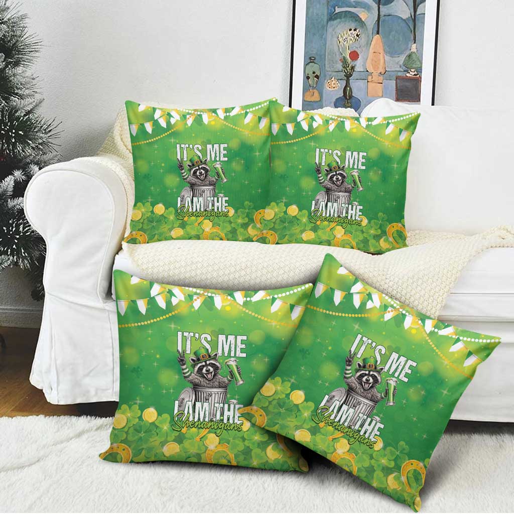 Funny Raccoon St Patrick's Day Pillow Cover It's Me I Am the Shenanigans