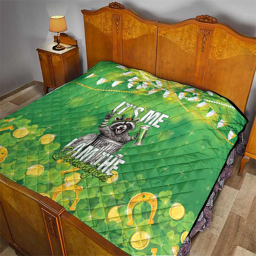 Funny Raccoon St Patrick's Day Quilt It's Me I Am the Shenanigans
