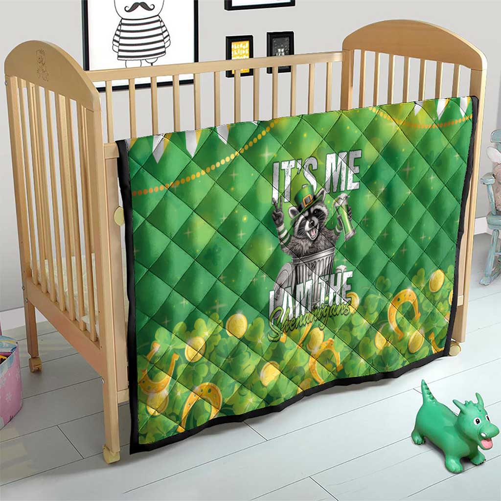 Funny Raccoon St Patrick's Day Quilt It's Me I Am the Shenanigans