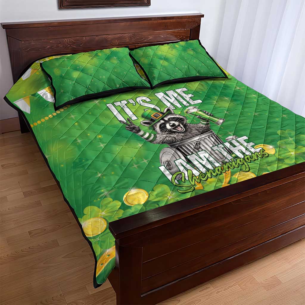 Funny Raccoon St Patrick's Day Quilt Bed Set It's Me I Am the Shenanigans