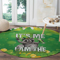 Funny Raccoon St Patrick's Day Round Carpet It's Me I Am the Shenanigans