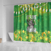 Funny Raccoon St Patrick's Day Shower Curtain It's Me I Am the Shenanigans