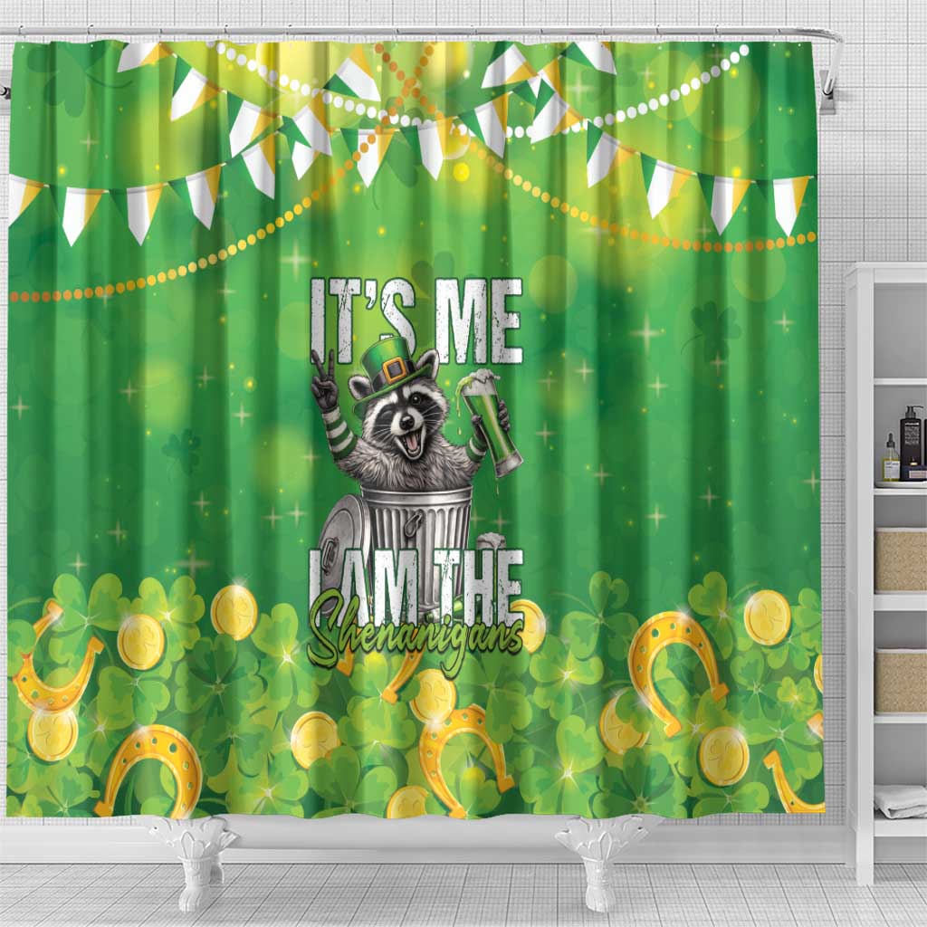 Funny Raccoon St Patrick's Day Shower Curtain It's Me I Am the Shenanigans