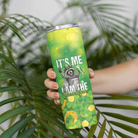 Funny Raccoon St Patrick's Day Skinny Tumbler It's Me I Am the Shenanigans