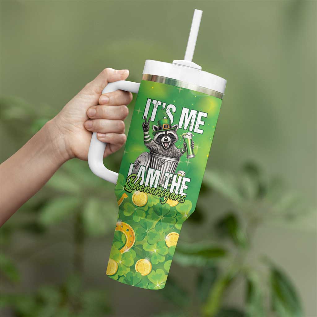 Funny Raccoon St Patrick's Day Tumbler With Handle It's Me I Am the Shenanigans