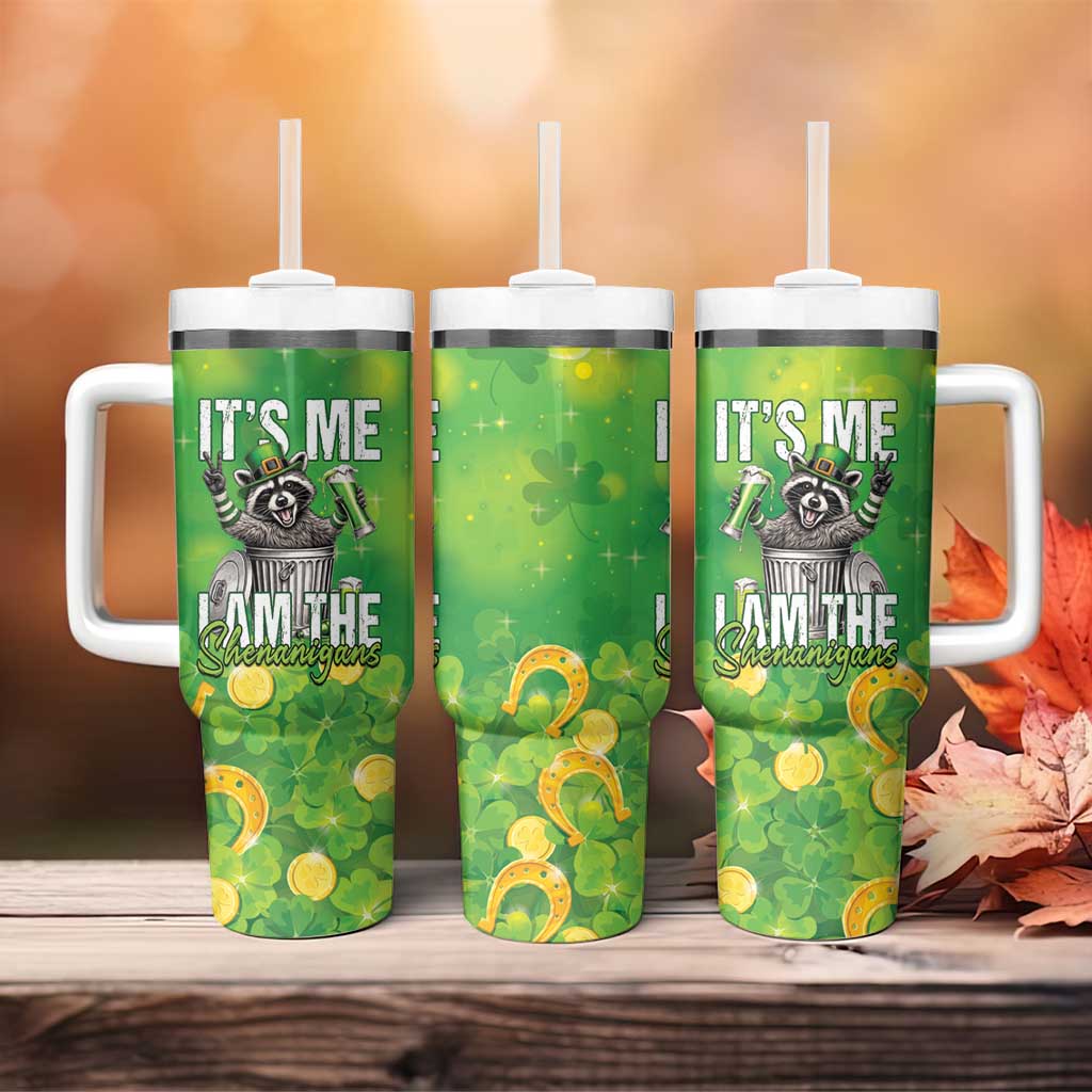 Funny Raccoon St Patrick's Day Tumbler With Handle It's Me I Am the Shenanigans