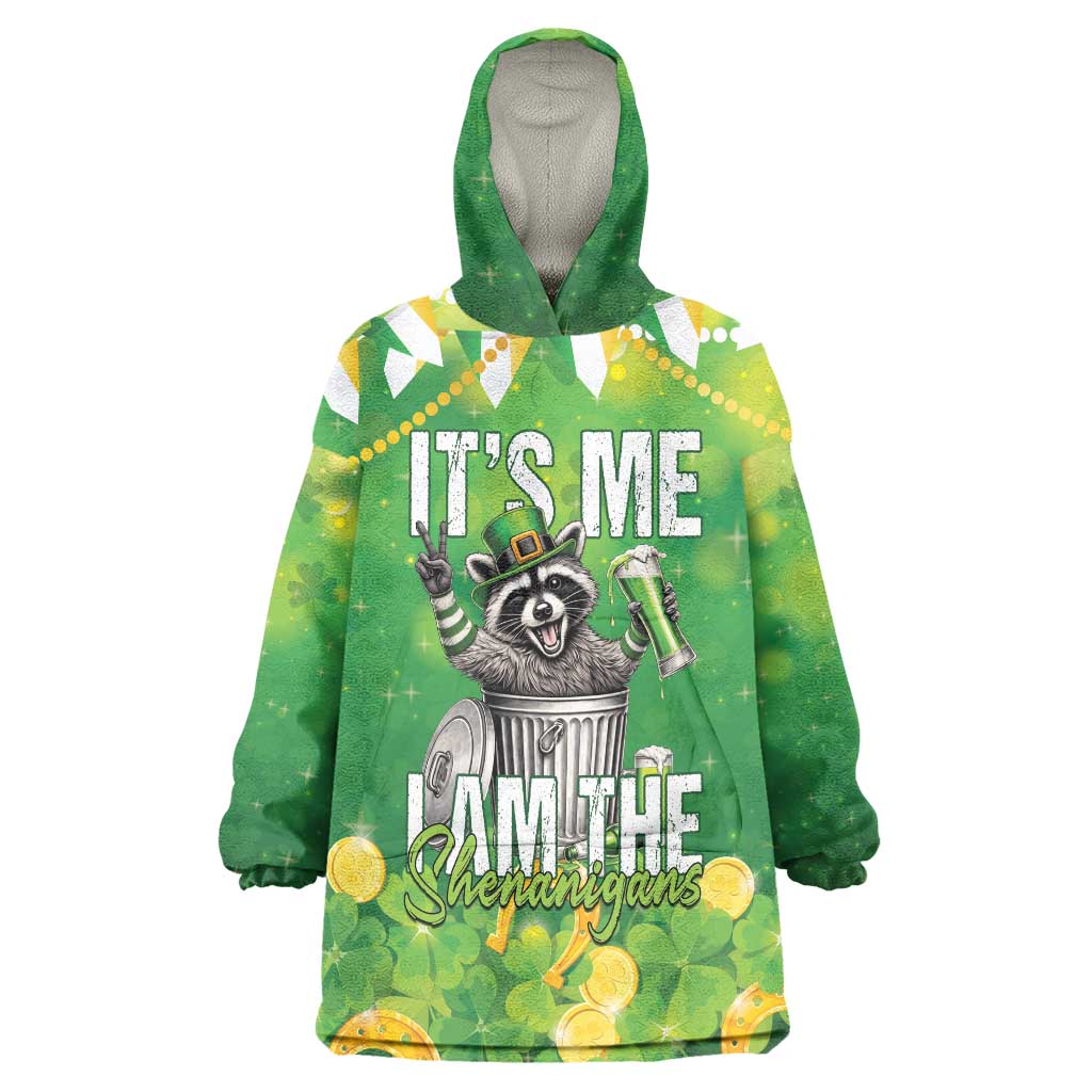 Funny Raccoon St Patrick's Day Wearable Blanket Hoodie It's Me I Am the Shenanigans