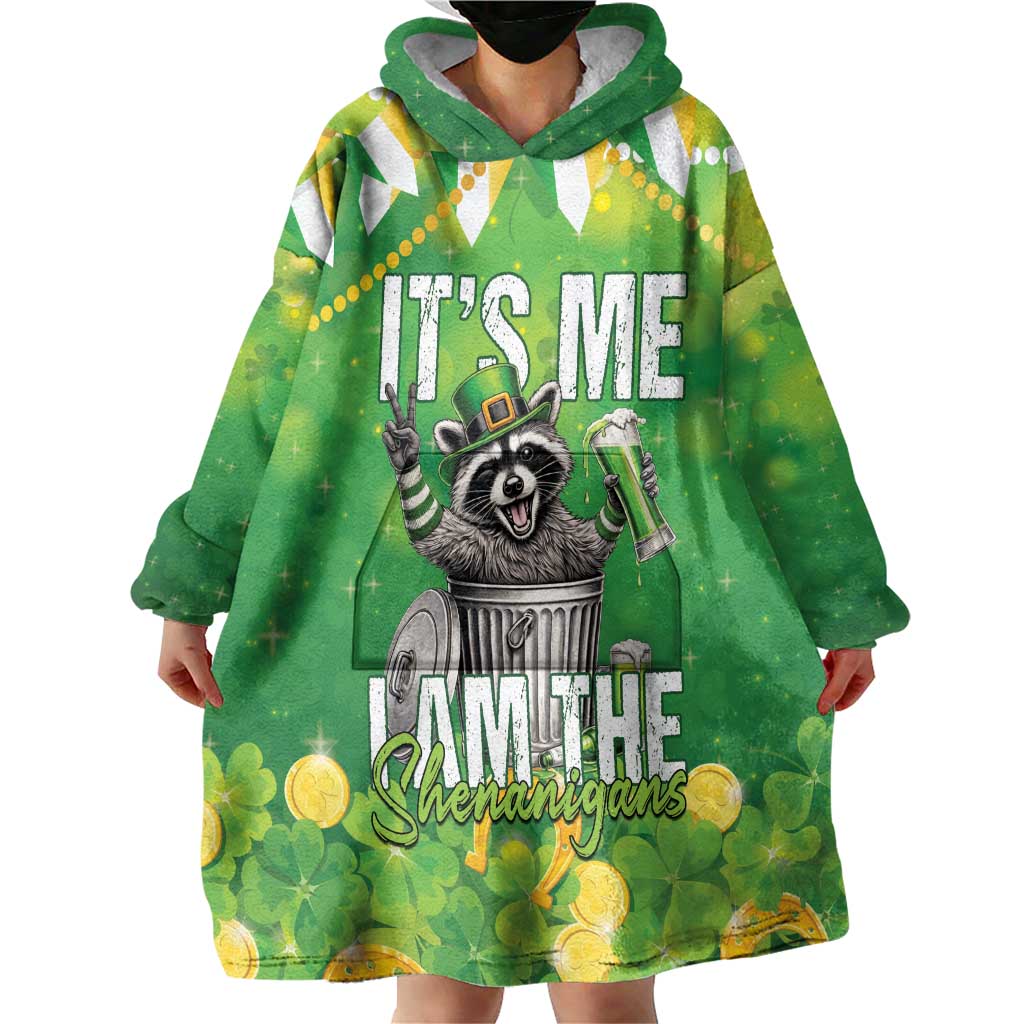 Funny Raccoon St Patrick's Day Wearable Blanket Hoodie It's Me I Am the Shenanigans
