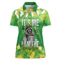 Funny Raccoon St Patrick's Day Women Polo Shirt It's Me I Am the Shenanigans